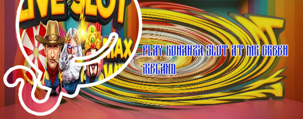 Bonanza slot game